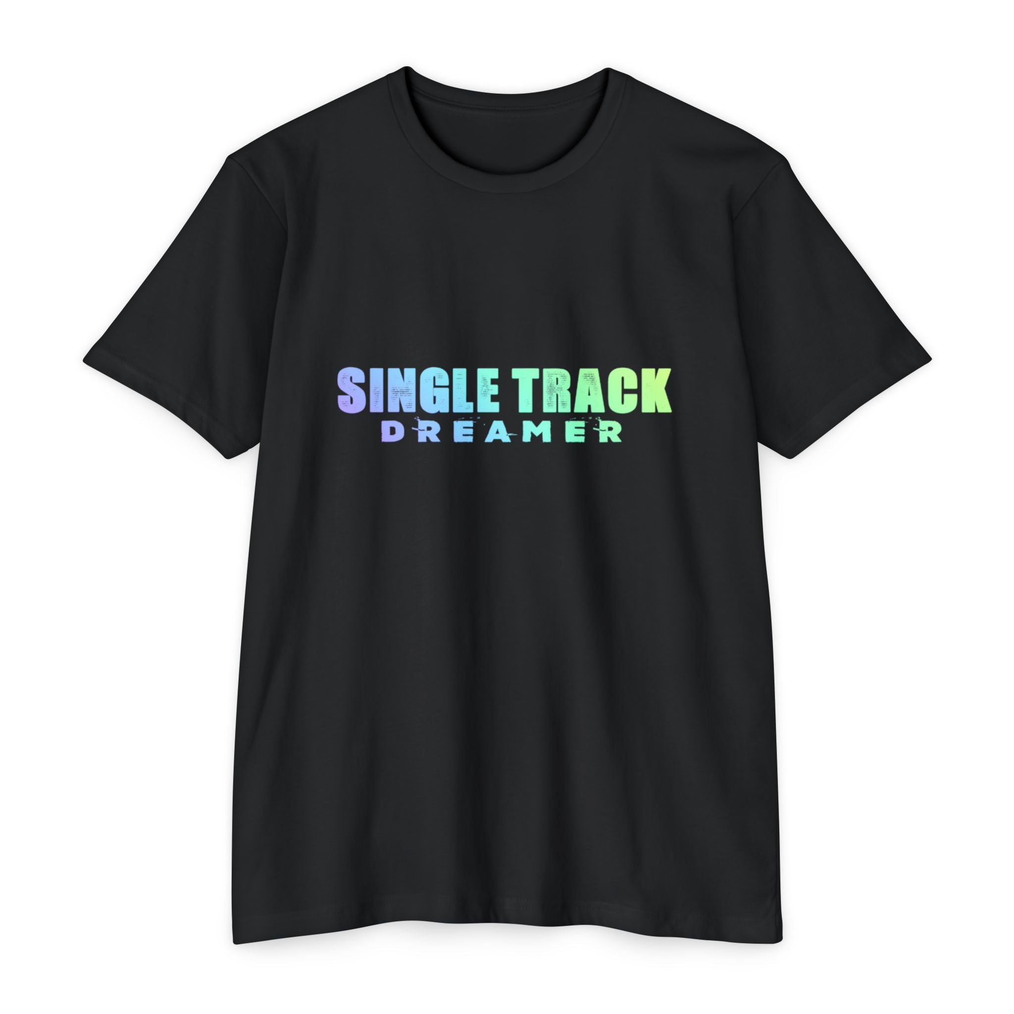 Black t-shirt with 'Single Track Dreamer' text in colorful letters on a white background