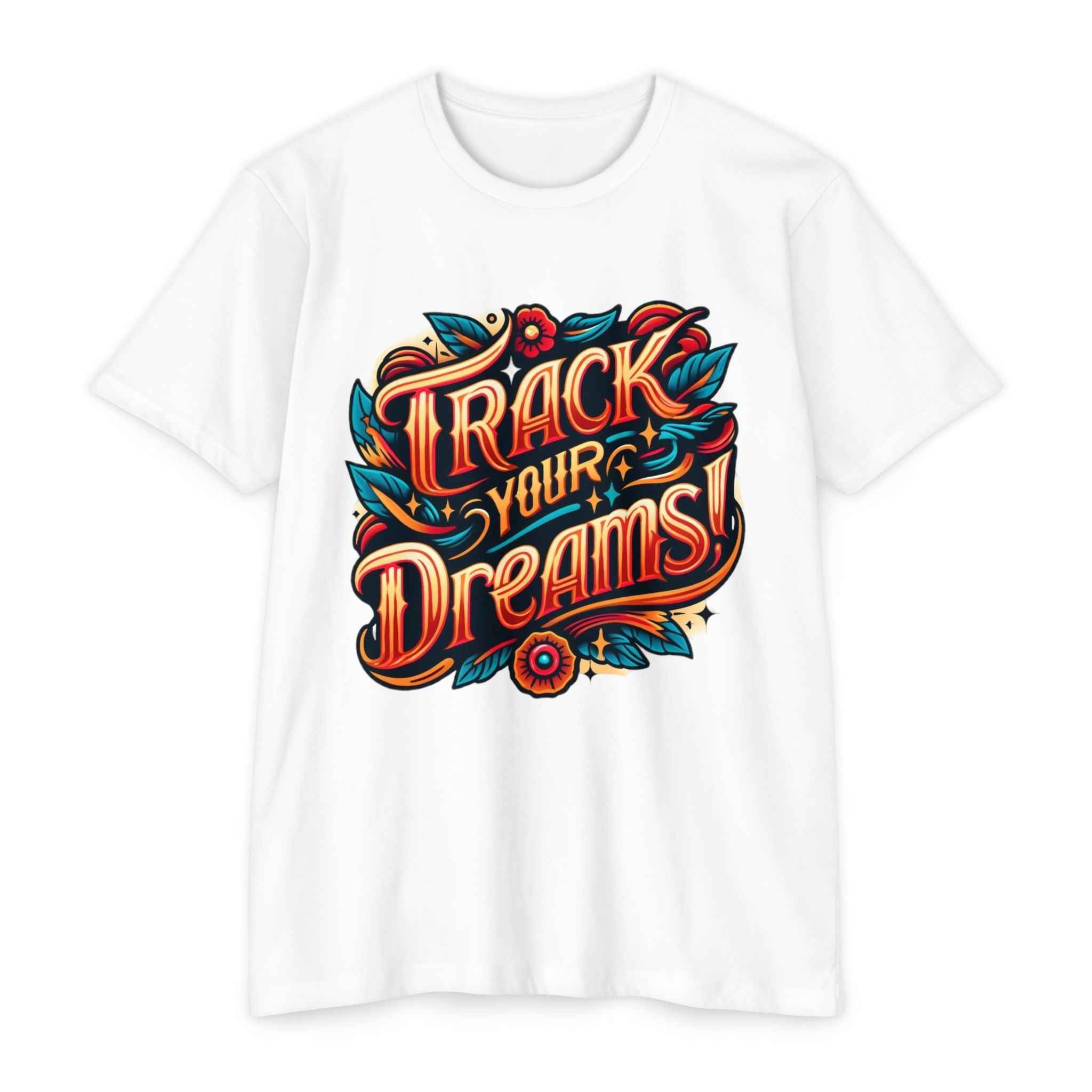 Women's Graphic Tee Cotton | Track Your Dreams T-Shirt